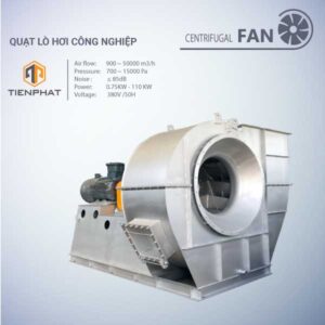 quạt thổi lò hơi công nghiệp