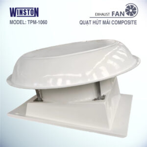Quạt hút mái công nghiệp nhà xưởng TPM 1060