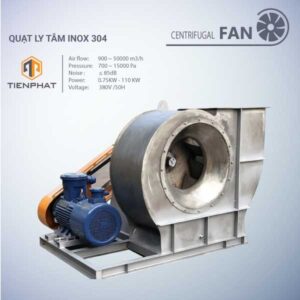 quạt ly tâm bằng inox 304
